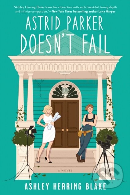 Kniha: Astrid Parker Doesn't Fail (Ashley Herring Blake). Berkley Books, 2022 Kniha: Astrid Parker Doesn't Fail (Ashley Herring Blake). Berkley Books, 2022