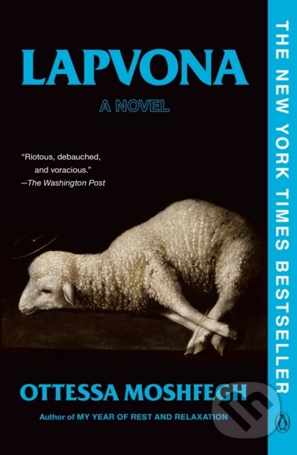 Kniha: Lapvona (Ottessa Moshfegh). Penguin Books, 2023 Kniha: Lapvona (Ottessa Moshfegh). Penguin Books, 2023