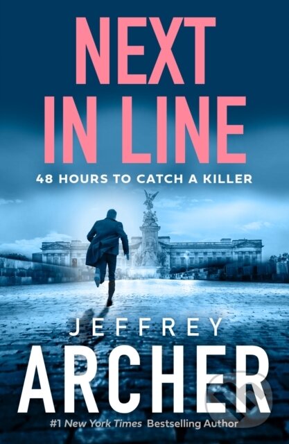 Kniha: Next In Line William Warwic (Jeffrey Archer). HarperCollins, 2024 Kniha: Next In Line William Warwic (Jeffrey Archer). HarperCollins, 2024