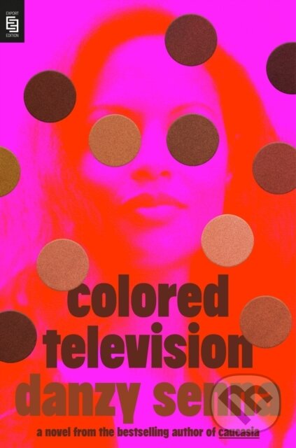 Kniha: Colored Television (Danzy Senna). , 1900 Kniha: Colored Television (Danzy Senna). , 1900