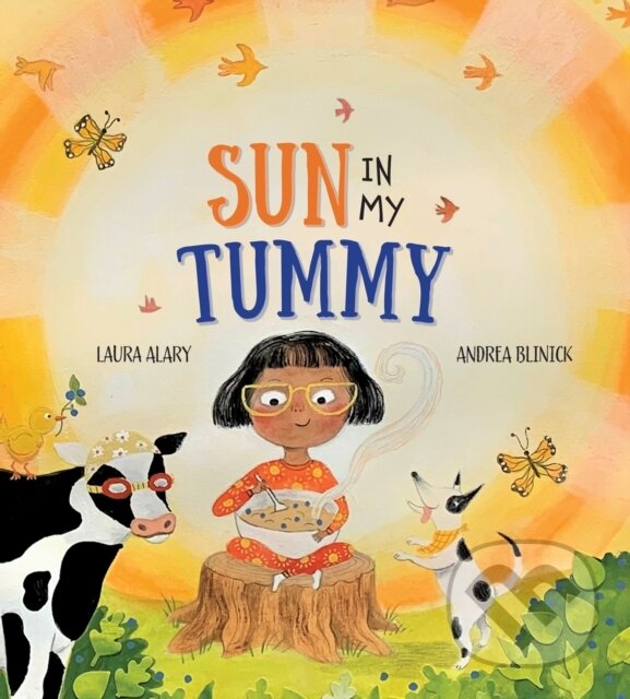 Kniha: Sun in My Tummy (Laura Alary). DAJAMA, 2023 Kniha: Sun in My Tummy (Laura Alary). DAJAMA, 2023