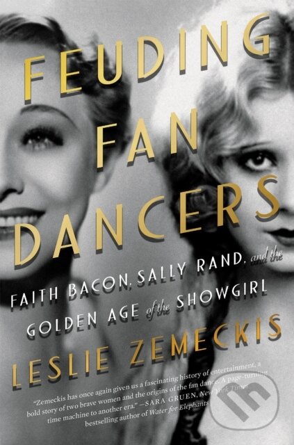 Kniha: Feuding Fan Dancers (Leslie Zemeckis). Counterpoint, 2019 Kniha: Feuding Fan Dancers (Leslie Zemeckis). Counterpoint, 2019