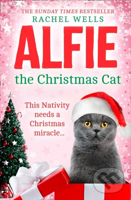 Kniha: Alfie The Christmas Cat (Rachel Wells). Avon, 2020 Kniha: Alfie The Christmas Cat (Rachel Wells). Avon, 2020
