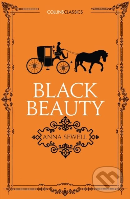 Kniha: Black Beauty (Anna Sewell). William Collins, 2017 Kniha: Black Beauty (Anna Sewell). William Collins, 2017