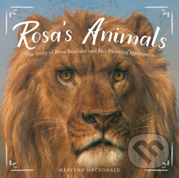 Kniha: Rosa’s Animals (Maryann Macdonald). Abrams Books for young Readers, 2018 Kniha: Rosa’s Animals (Maryann Macdonald). Abrams Books for young Readers, 2018