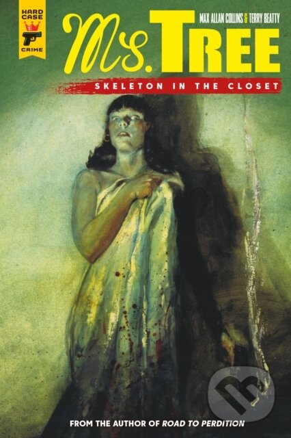 Kniha: Ms Tree Volume 2: Skeleton in the Closet (Max Allan Collins). , 2020 Kniha: Ms Tree Volume 2: Skeleton in the Closet (Max Allan Collins). , 2020