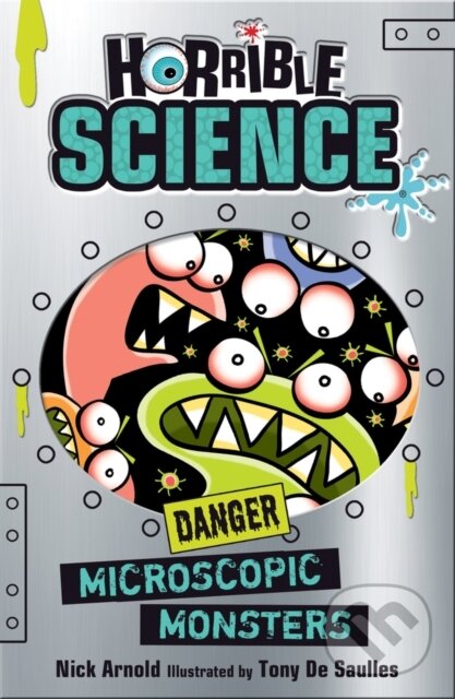 Kniha: Microscopic Monsters (Nick Arnold). Scholastic, 2018 Kniha: Microscopic Monsters (Nick Arnold). Scholastic, 2018