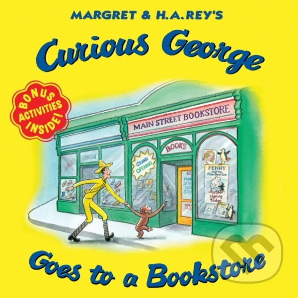 Kniha: Curious George Goes to a Bookstore (H. A. Rey). Clarion Books, 2017 Kniha: Curious George Goes to a Bookstore (H. A. Rey). Clarion Books, 2017