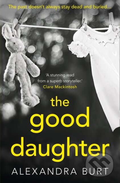 Kniha: Good Daughter (Alexandra Burt). Avon, 2017 Kniha: Good Daughter (Alexandra Burt). Avon, 2017