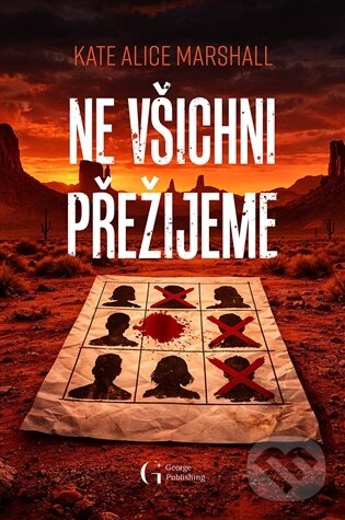 Kniha: Ne všichni přežijeme (Kate Alice Marshall). George Publishing, 2026 Kniha: Ne všichni přežijeme (Kate Alice Marshall). George Publishing, 2026