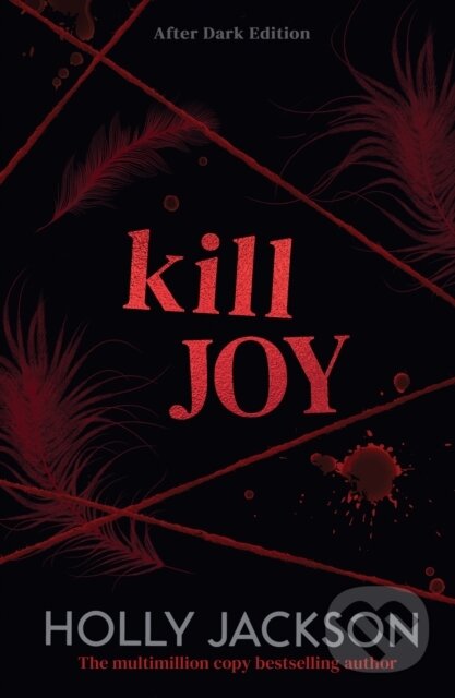 Kniha: Kill Joy (Holly Jackson). HarperCollins Publishers, 2026 Kniha: Kill Joy (Holly Jackson). HarperCollins Publishers, 2026