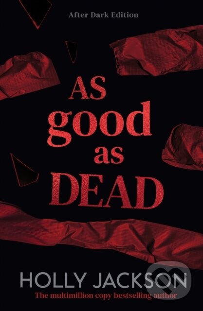 Kniha: As Good As Dead (Holly Jackson). HarperCollins Publishers, 2026 Kniha: As Good As Dead (Holly Jackson). HarperCollins Publishers, 2026