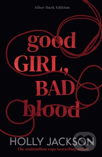 Kniha: Good Girl, Bad Blood (Holly Jackson). HarperCollins Publishers, 2026 Kniha: Good Girl, Bad Blood (Holly Jackson). HarperCollins Publishers, 2026