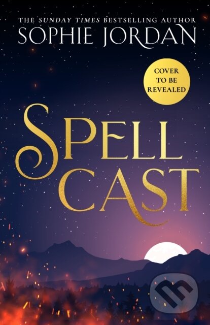 Kniha: Spellcast (Sophie Jordan). HarperCollins Publishers, 2026 Kniha: Spellcast (Sophie Jordan). HarperCollins Publishers, 2026