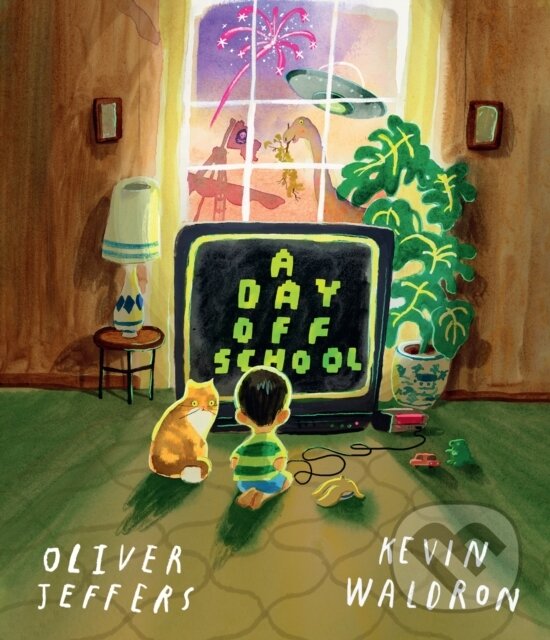 Kniha: A Day Off School (Oliver Jeffers). HarperCollins Publishers, 2026 Kniha: A Day Off School (Oliver Jeffers). HarperCollins Publishers, 2026