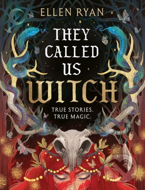 Kniha: They Called Us Witch (Ellen Ryan). HarperCollins Publishers, 2026 Kniha: They Called Us Witch (Ellen Ryan). HarperCollins Publishers, 2026
