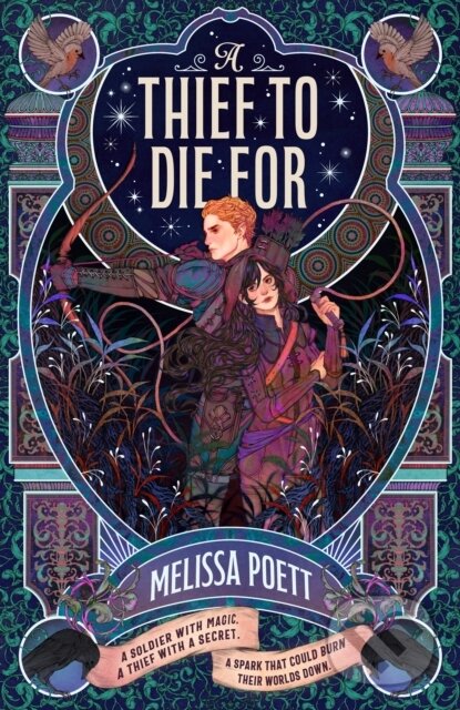 Kniha: A Thief to Die For (Melissa Poett). HarperCollins Publishers, 2026 Kniha: A Thief to Die For (Melissa Poett). HarperCollins Publishers, 2026