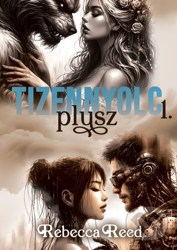 Kniha: Tizennyolc plusz 1. (Rebecca Reed). Neon Books, 2025 Kniha: Tizennyolc plusz 1. (Rebecca Reed). Neon Books, 2025
