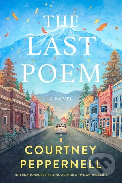 Kniha: The Last Poem (Courtney Peppernell). Simon & Schuster Australia, 2026 Kniha: The Last Poem (Courtney Peppernell). Simon & Schuster Australia, 2026