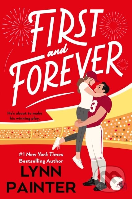 Kniha: First and Forever (Lynn Painter). Penguin Books, 2026 Kniha: First and Forever (Lynn Painter). Penguin Books, 2026
