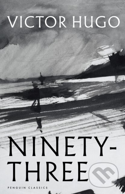 Kniha: Ninety-Three (Victor Hugo). Penguin Books, 2026 Kniha: Ninety-Three (Victor Hugo). Penguin Books, 2026