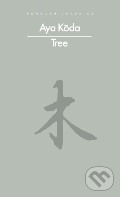 Kniha: Tree (Aya Koda). Penguin Books, 2026 Kniha: Tree (Aya Koda). Penguin Books, 2026