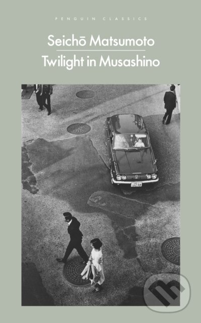 Kniha: Twilight in Musashino (Seicho Matsumoto). Penguin Books, 2026 Kniha: Twilight in Musashino (Seicho Matsumoto). Penguin Books, 2026