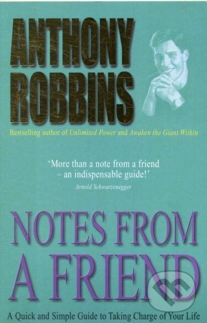 Kniha: Notes from a Friend (Anthony Robbins). Simon & Schuster, 2001 Kniha: Notes from a Friend (Anthony Robbins). Simon & Schuster, 2001