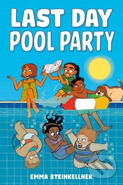 Kniha: Last Day Pool Party (Emma Steinkellner). , 2026 Kniha: Last Day Pool Party (Emma Steinkellner). , 2026