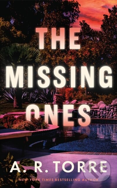 Kniha: The Missing Ones (A. R. Torre). Thomas & Mercer, 2026 Kniha: The Missing Ones (A. R. Torre). Thomas & Mercer, 2026