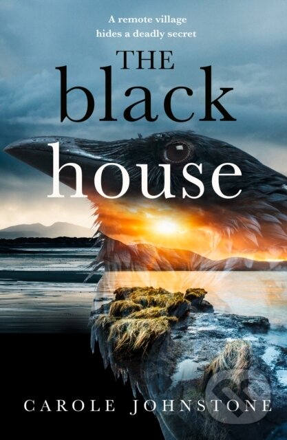 Kniha: The Blackhouse (Carole Johnstone). HarperCollins, 2022 Kniha: The Blackhouse (Carole Johnstone). HarperCollins, 2022