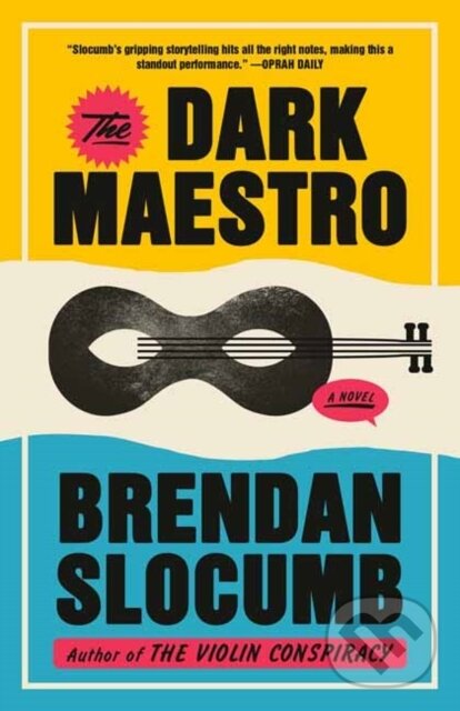 Kniha: The Dark Maestro (Brendan Slocumb). Vintage Books, 2026 Kniha: The Dark Maestro (Brendan Slocumb). Vintage Books, 2026