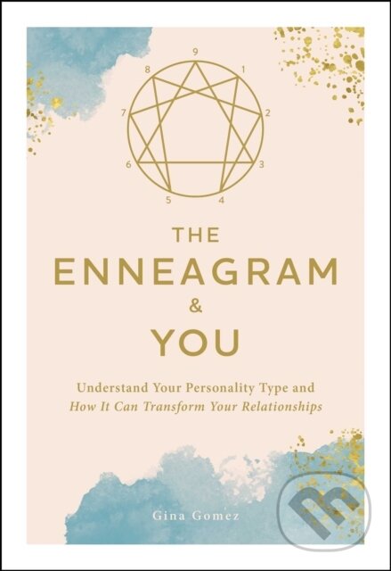 Kniha: The Enneagram & You (Gina Gomez). Adams Media, 2026 Kniha: The Enneagram & You (Gina Gomez). Adams Media, 2026