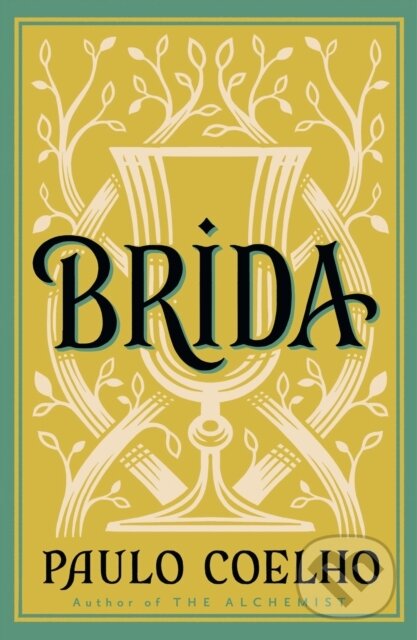 Kniha: Brida (Paulo Coelho). Thorsons, 2022 Kniha: Brida (Paulo Coelho). Thorsons, 2022