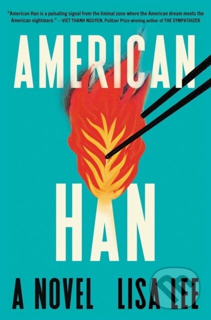 Kniha: American Han (Lisa Lee). Algonquin Books, 2026 Kniha: American Han (Lisa Lee). Algonquin Books, 2026