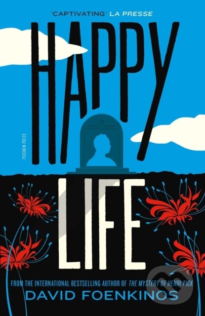 Kniha: Happy Life (David Foenkinos). Pushkin Press, 2026 Kniha: Happy Life (David Foenkinos). Pushkin Press, 2026