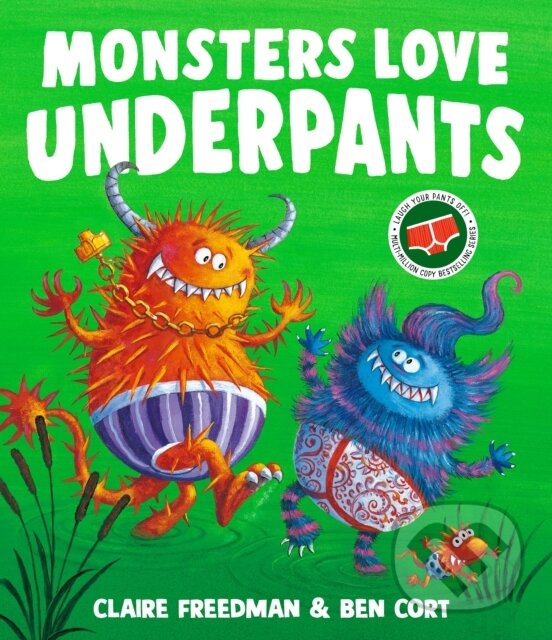 Kniha: Monsters Love Underpants (Claire Freedman). Simon & Schuster, 2025 Kniha: Monsters Love Underpants (Claire Freedman). Simon & Schuster, 2025
