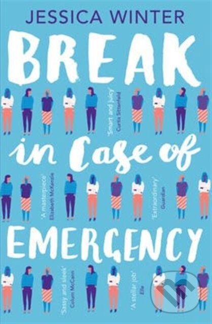 Kniha: Break in Case of Emergency (Jessica Winter). The Borough Press, 2017 Kniha: Break in Case of Emergency (Jessica Winter). The Borough Press, 2017