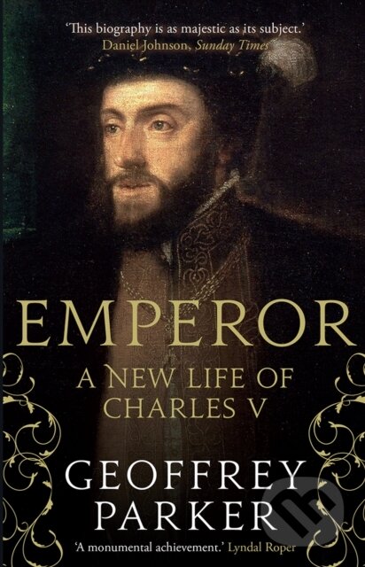 Kniha: Emperor (Geoffrey Parker). Yale University Press, 2020 Kniha: Emperor (Geoffrey Parker). Yale University Press, 2020