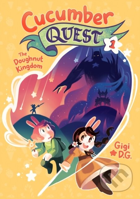 Kniha: Cucumber Quest: The Doughnut Kingdom (Gigi D.G.). First Second, 2017 Kniha: Cucumber Quest: The Doughnut Kingdom (Gigi D.G.). First Second, 2017