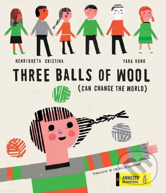 Kniha: Three Balls of Wool (Henriqueta Cristina). Enchanted Lion, 2017 Kniha: Three Balls of Wool (Henriqueta Cristina). Enchanted Lion, 2017
