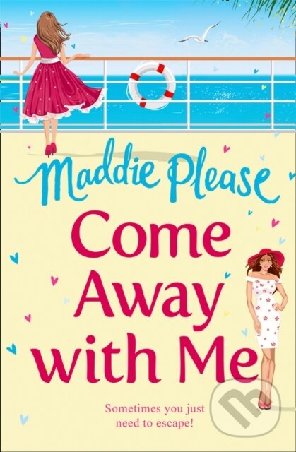 Kniha: Come Away With Me (Maddie Please). One More Chapter, 2018 Kniha: Come Away With Me (Maddie Please). One More Chapter, 2018