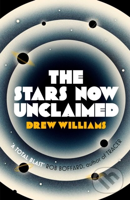 Kniha: The Stars Now Unclaimed (Drew Williams). Simon & Schuster, 2018 Kniha: The Stars Now Unclaimed (Drew Williams). Simon & Schuster, 2018