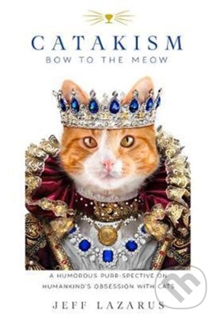 Kniha: Catakism (Jeff Lazarus). , 2017 Kniha: Catakism (Jeff Lazarus). , 2017