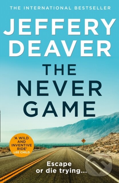 Kniha: The Never Game (Jeffery Deaver). HarperCollins, 2019 Kniha: The Never Game (Jeffery Deaver). HarperCollins, 2019