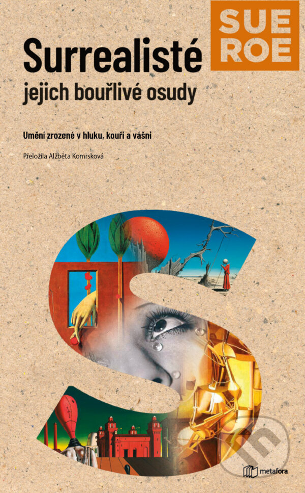 E-kniha: Surrealisté - Jejich bouřlivé osudy (Roe Sue). Grada, 2026 E-kniha: Surrealisté - Jejich bouřlivé osudy (Roe Sue). Grada, 2026