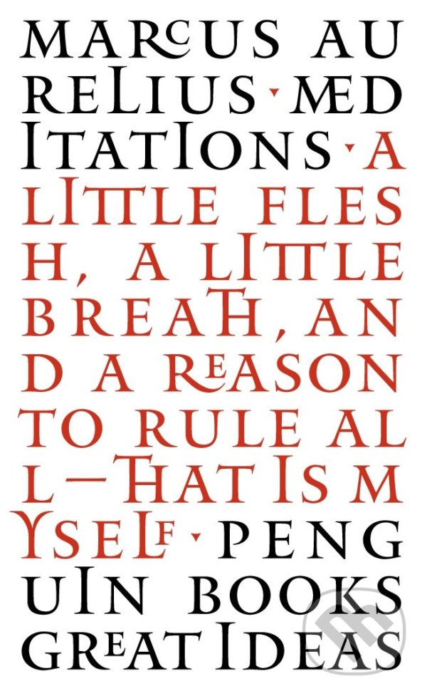 Kniha: Meditations (Marcus Aurelius). Penguin Books, 2004 Kniha: Meditations (Marcus Aurelius). Penguin Books, 2004