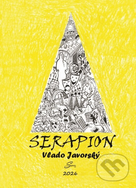 Kniha: Serapion (Vlado Javorský). Signis, 2026 Kniha: Serapion (Vlado Javorský). Signis, 2026