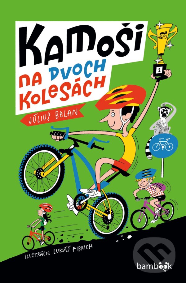Kniha: Kamoši na dvoch kolesách (Július Belan). Bambook, 2026 Kniha: Kamoši na dvoch kolesách (Július Belan). Bambook, 2026