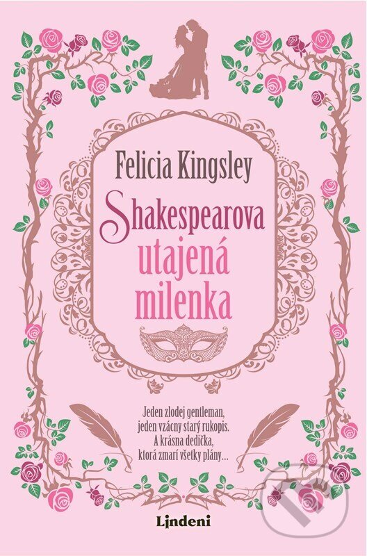 E-kniha: Shakespearova utajená milenka (Felicia Kingsley). Lindeni, 2026 E-kniha: Shakespearova utajená milenka (Felicia Kingsley). Lindeni, 2026